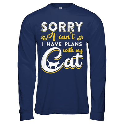 Sorry I Can't I Have Plans With My Cat-T-Shirt & Hoodie-Long Sleeve T-Shirt-Navy