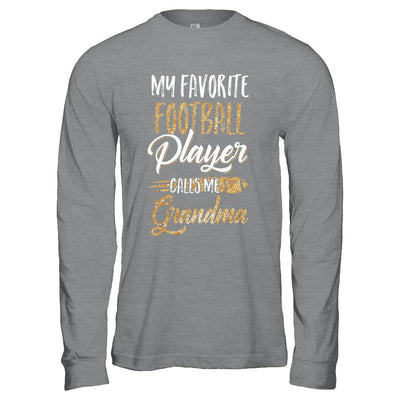 My Favorite Football Player Calls Me Grandma Gifts-T-Shirt & Hoodie-Long Sleeve T-Shirt-Sport Grey