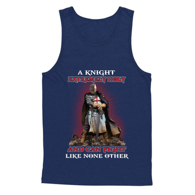 Knight Templar Extremely Holy And Can Fight Like None Other-T-Shirt & Hoodie-Unisex Tank-Navy