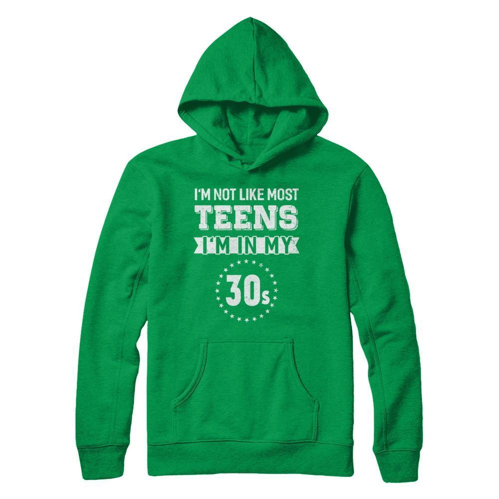 Vintage I'm Not Like Most Teens I'm In My 30s Birthday-T-Shirt & Hoodie-Pullover Hoodie-Irish Green
