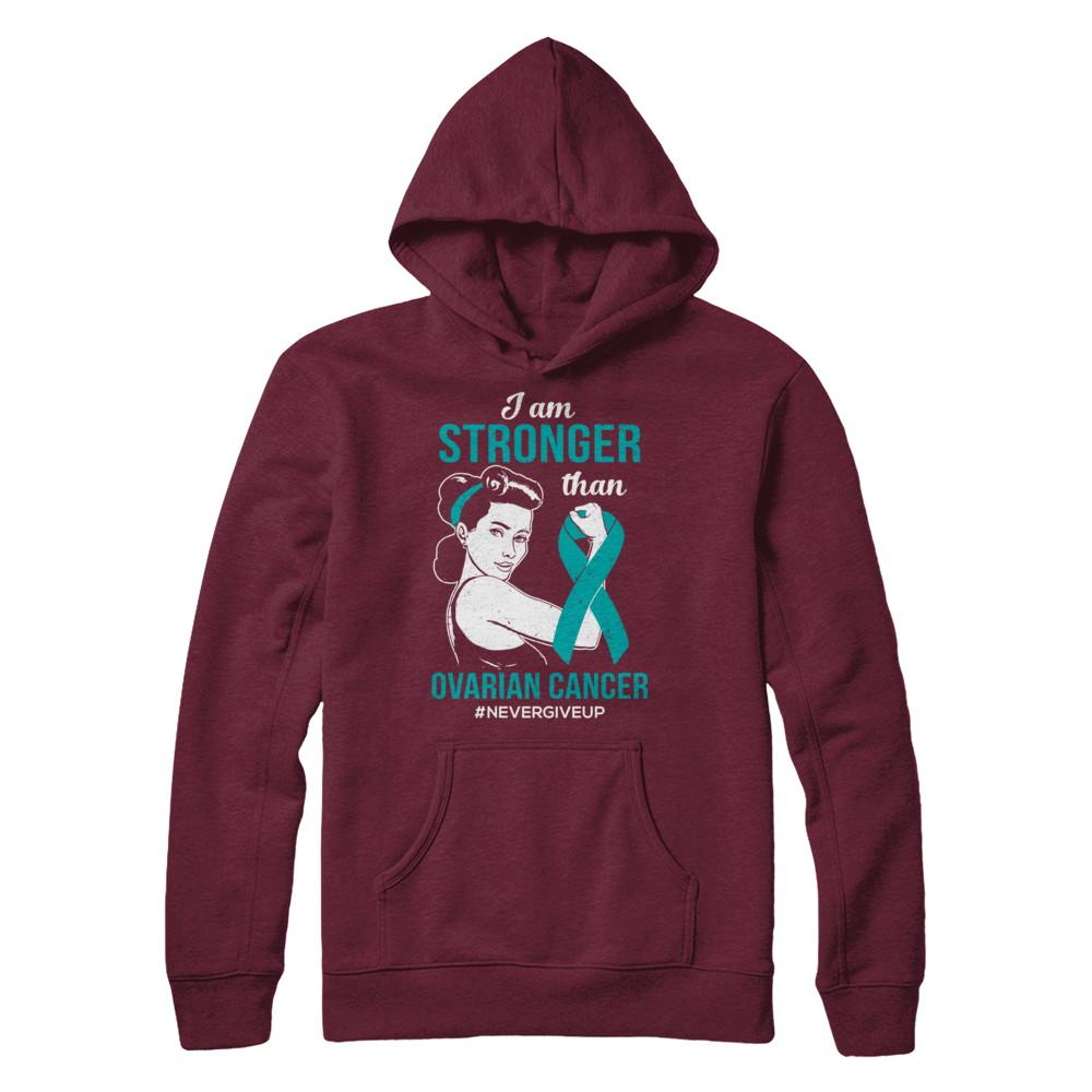 I Am Stronger Than Ovarian Cancer Awareness Support-T-Shirt & Hoodie-Pullover Hoodie-Maroon