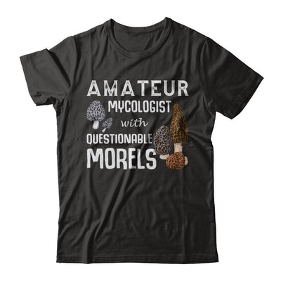 Amateur Mycologist With Questionable Morels-T-Shirt & Hoodie-Premium T-Shirt-Black