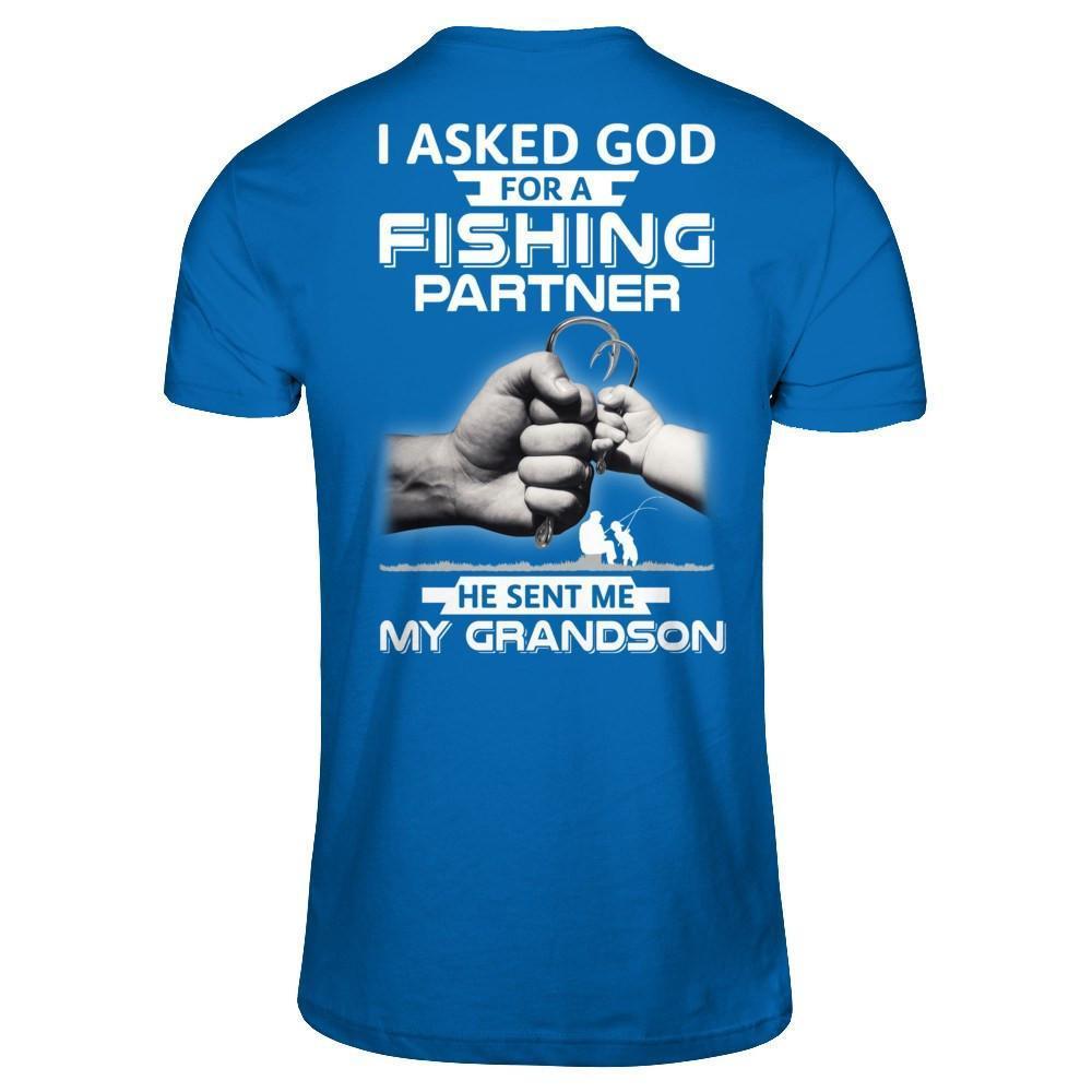 I Asked God For A Fishing Partner He Sent Me My Grandson-T-Shirt & Hoodie-Classic T-Shirt-Royal