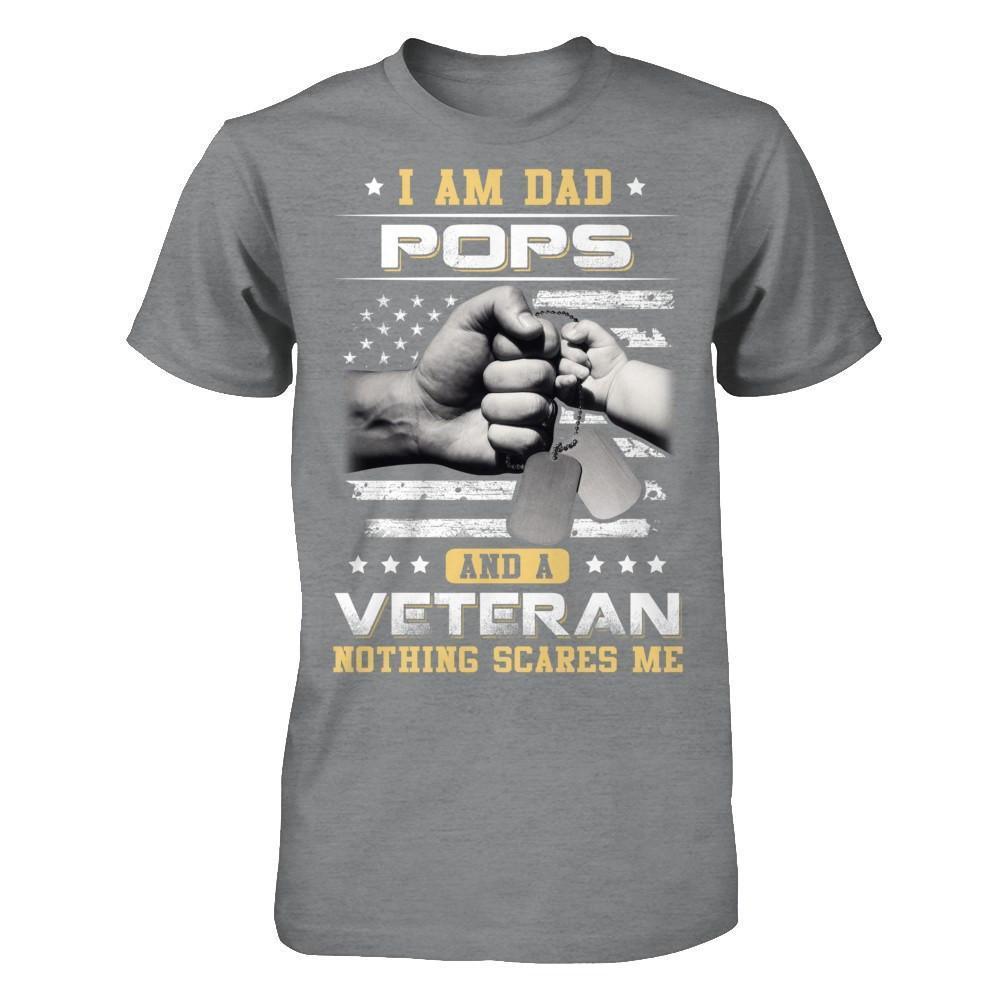 I'm A Dad Pops And A Veteran Nothing Scares Me-T-Shirt & Hoodie-Classic T-Shirt-Sport Grey