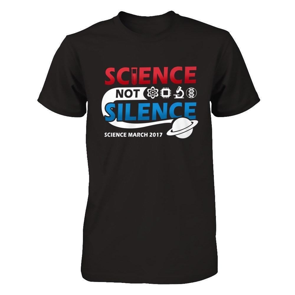 Science Not Silence March Science Earth Day 2017-T-Shirt & Hoodie-Premium T-Shirt-Black
