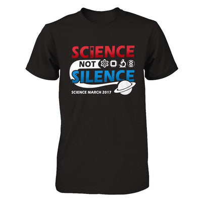 Science Not Silence March Science Earth Day 2017-T-Shirt & Hoodie-Premium T-Shirt-Black