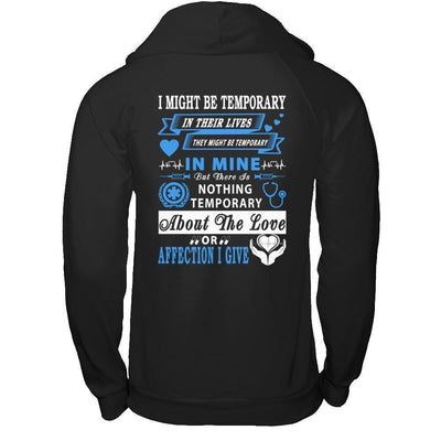 I Might Be Temporary In Their Lives They Might Be Temporary-T-Shirt & Hoodie-Pullover Hoodie-Black