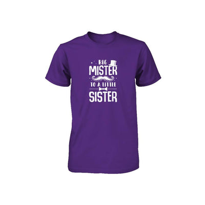 Big Mister To A Little Sister Baby Kid Shower Youth-Youth Shirt-
