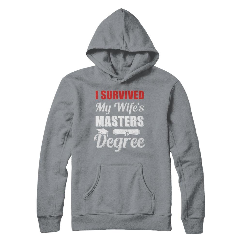 Funny I Survived My Wife's Master's Degree Graduation Husband-T-Shirt & Hoodie-Pullover Hoodie-Light Steel