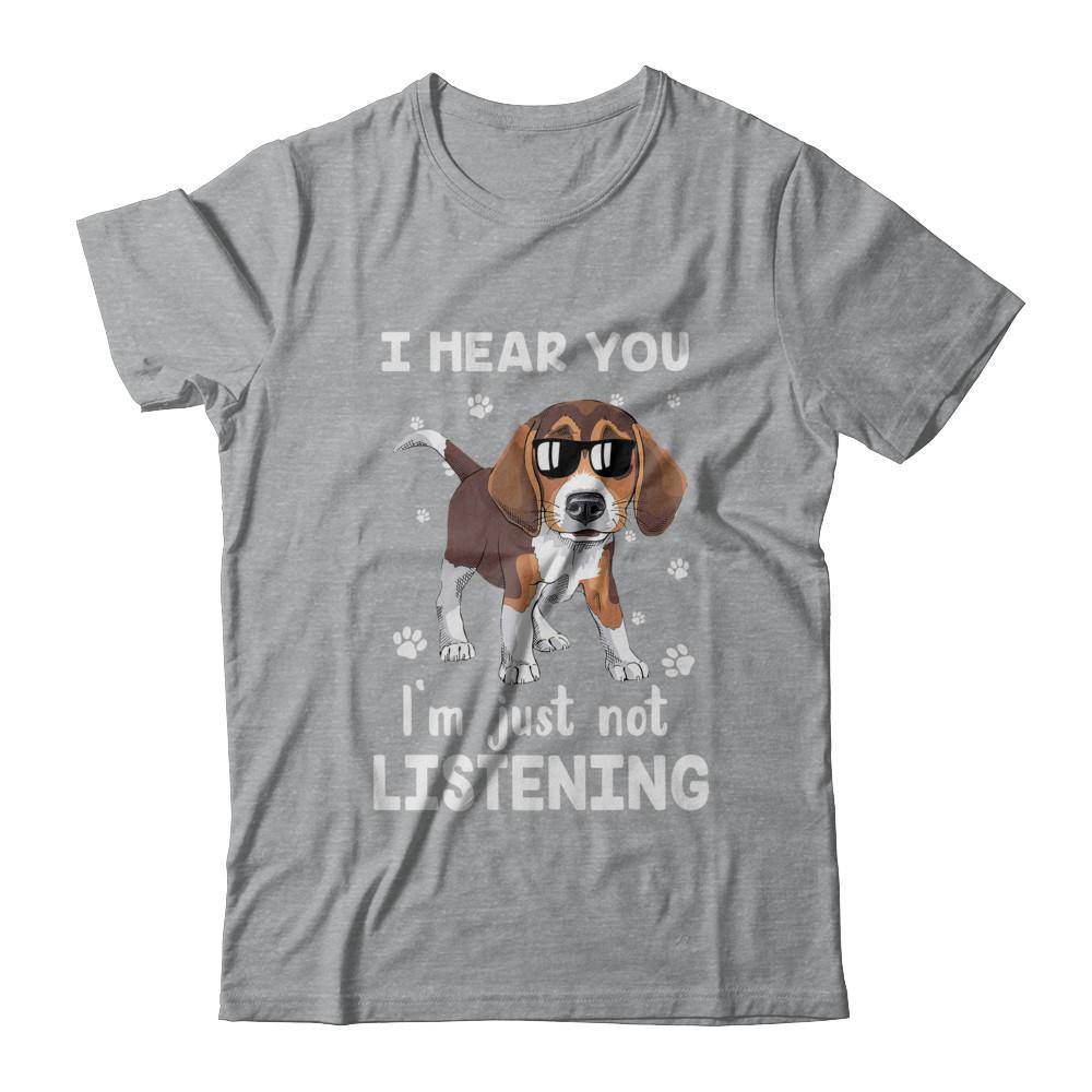 I Hear You I'm Just Not Listening Funny Beagle-T-Shirt & Hoodie-Classic T-Shirt-Sport Grey