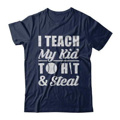 I Teach My Kid To Hit And Steal Kids Baseball Softball-T-Shirt & Hoodie-Classic T-Shirt-Navy