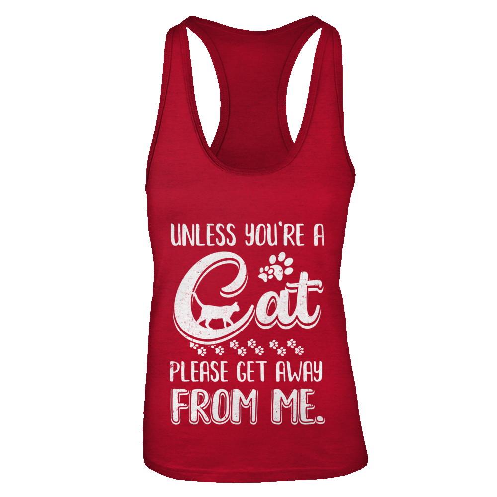 Unless You're A Cat Please Get Away From Me Funny Cat-T-Shirt & Tank Top-Women's Ideal Racerback Tank-Red