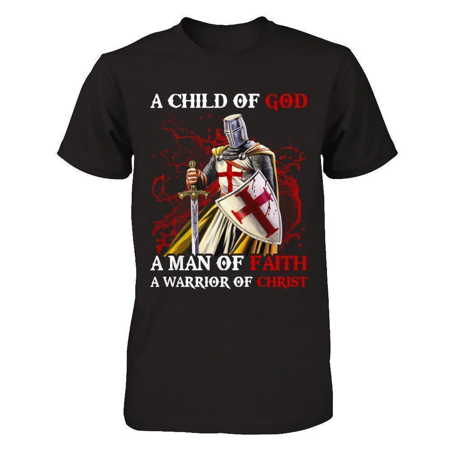 Knights Templar A Child Of God A Man Of Faith A Warrior Of Christ-T-Shirt & Hoodie-Classic T-Shirt-Black