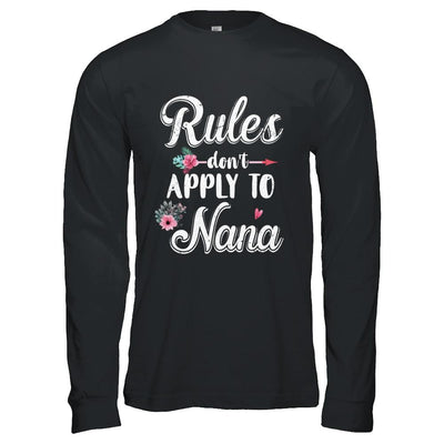 Grandmother Rules Don't Apply To Nana-T-Shirt & Hoodie-Long Sleeve T-Shirt-Black