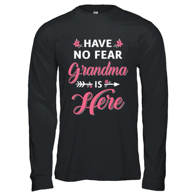 Have No Fear Grandma Is Here Mother's Day Gift-T-Shirt & Hoodie-Long Sleeve T-Shirt-Black