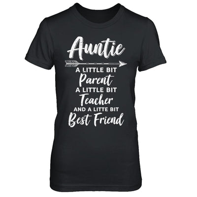 Being Auntie Is A Little Bit Parent Teacher Best Friends-T-Shirt & Hoodie-Women's T-Shirt-Black