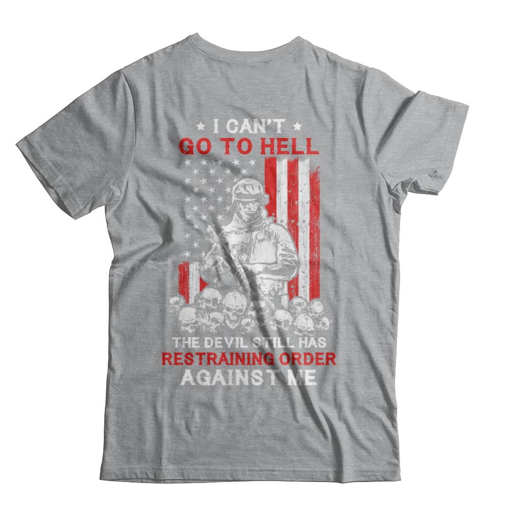 I Cant Go To Hell The Devil Against Me Army Veteran-T-Shirt & Hoodie-Classic T-Shirt-Sport Grey