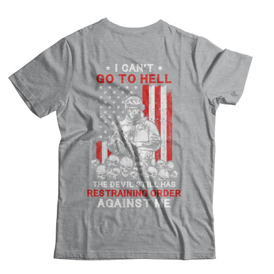 I Cant Go To Hell The Devil Against Me Army Veteran-T-Shirt & Hoodie-Classic T-Shirt-Sport Grey