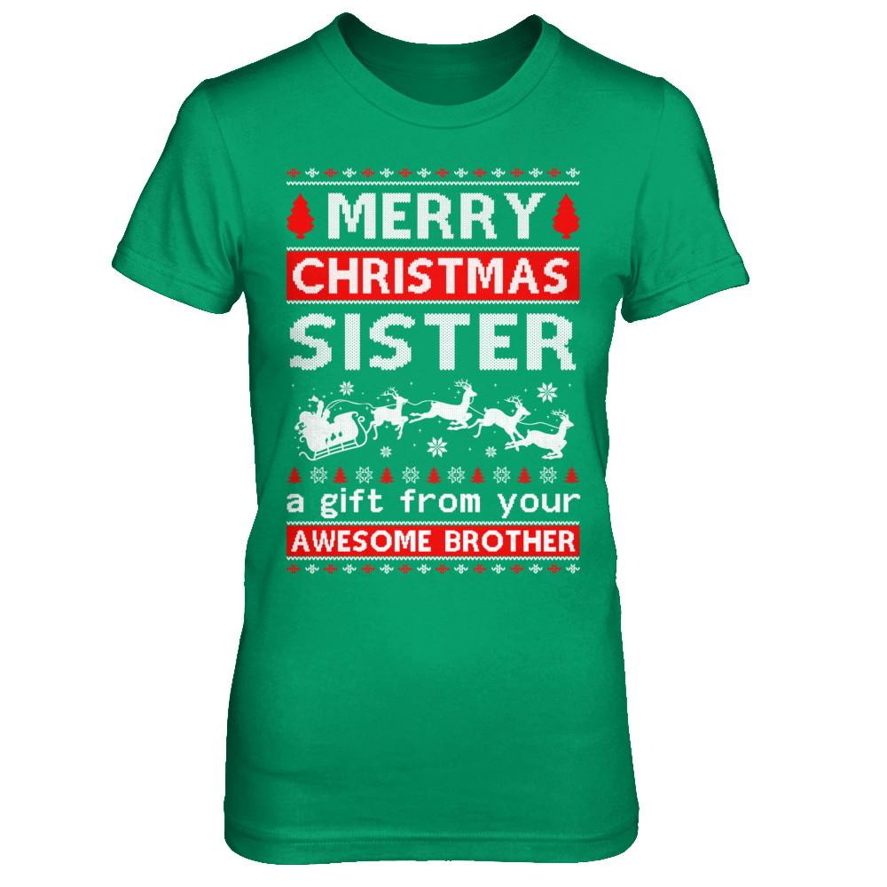 Merry Christmas Sister A Gift From Your Brother Sweater-T-Shirt & Sweatshirt-Women's T-Shirt-Irish Green