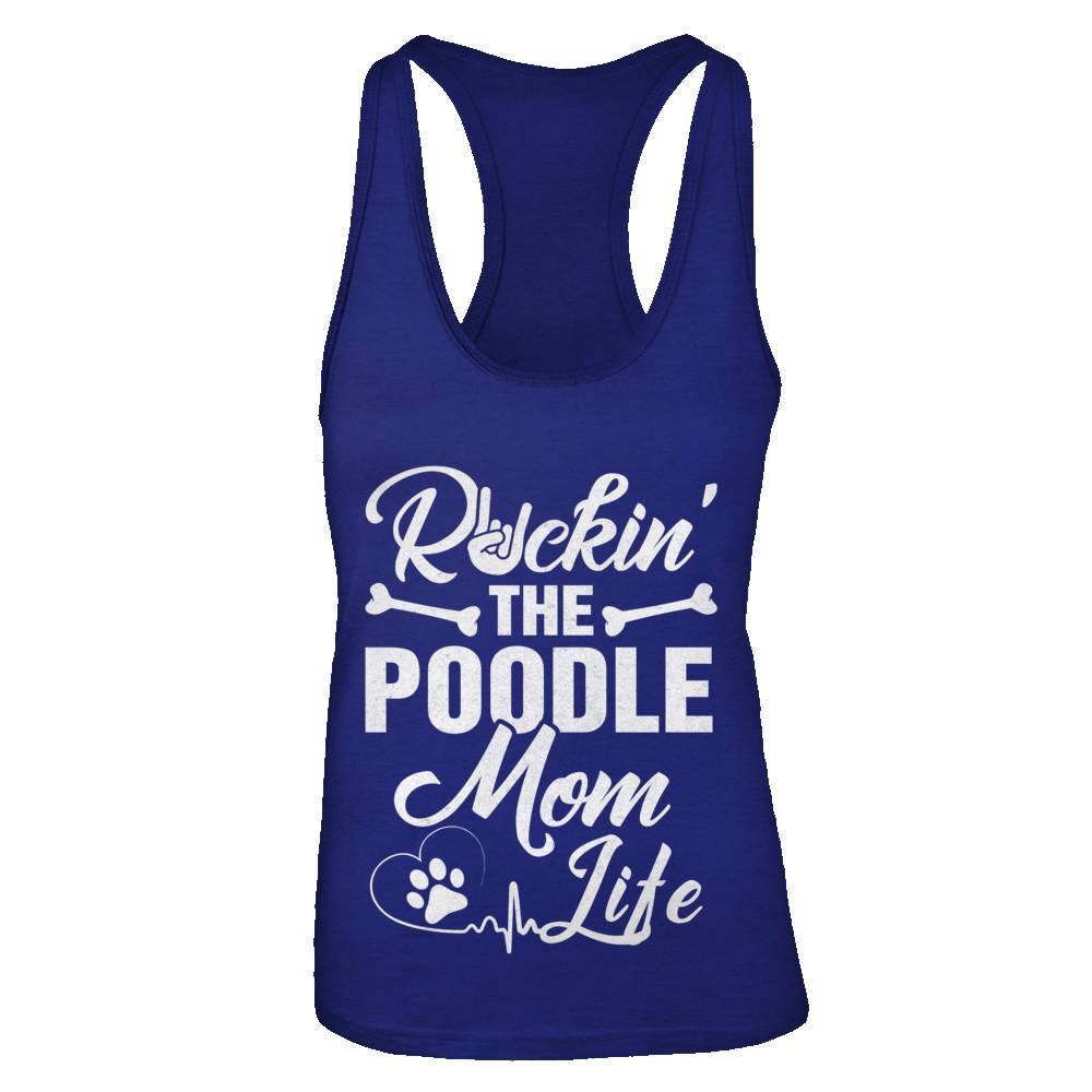 Rockin The Poodle Mom Life-T-Shirt & Tank Top-Women's Ideal Racerback Tank-Royal