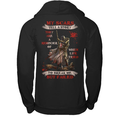 Knight Templar My Scars Tell A Story They Are A Reminder Of When Life Tried-T-Shirt & Hoodie-Pullover Hoodie-Black