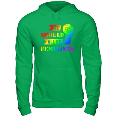 We Should All Be Feminists Lgbt-T-Shirt & Hoodie-Pullover Hoodie-Irish Green