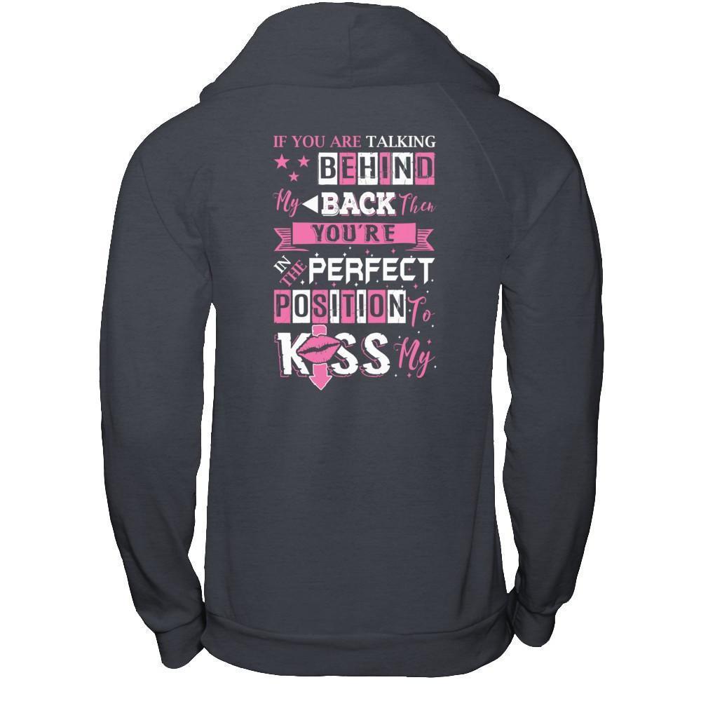 If You Are Talking Behind My Back-T-Shirt & Hoodie-Pullover Hoodie-Dark Heather