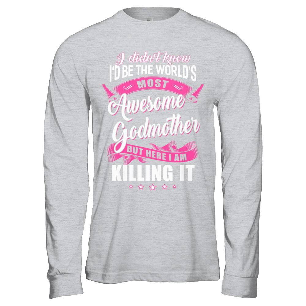 World's Most Awesome Godmother Mothers Day Gift-T-Shirt & Hoodie-Long Sleeve T-Shirt-Sport Grey