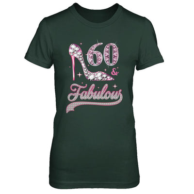 60 And Fabulous 60 Years Old 1961 60th Birthday Gift-T-Shirt & Hoodie-Women's T-Shirt-Forest Green