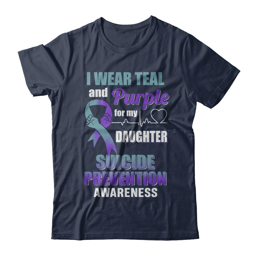 I Wear Teal Purple For My Daughter Suicide Prevention-T-Shirt & Hoodie-Classic T-Shirt-Navy
