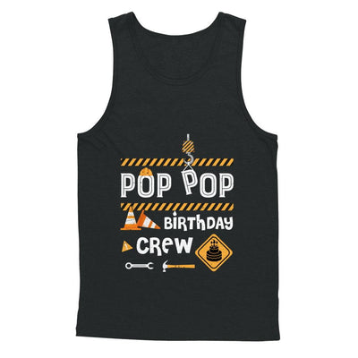 Pop Pop Birthday Crew Construction Birthday Party Gift-T-Shirt & Hoodie-Unisex Tank-Black