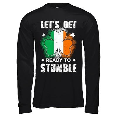 Let's Get Ready To Stumble Happy St Patricks Day-T-Shirt & Hoodie-Long Sleeve T-Shirt-Black