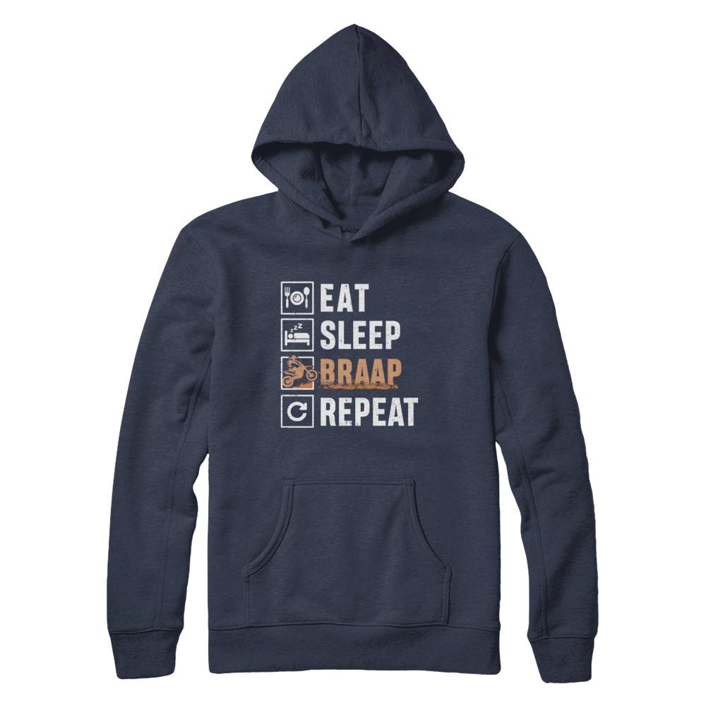 Eat Sleep Braap Repeat Motocross Dirt Bike-T-Shirt & Hoodie-Pullover Hoodie-Navy