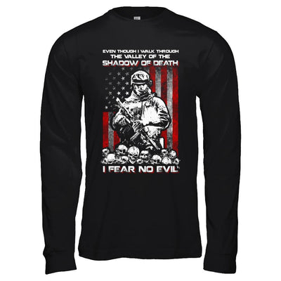 Veteran I Walk Through Shadow Of Death I Fear No Evil-T-Shirt & Hoodie-Long Sleeve T-Shirt-Black