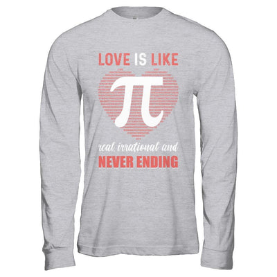 Love Is Like Pi Never Ending Math Happy Pi Day Couple-T-Shirt & Hoodie-Long Sleeve T-Shirt-Sport Grey