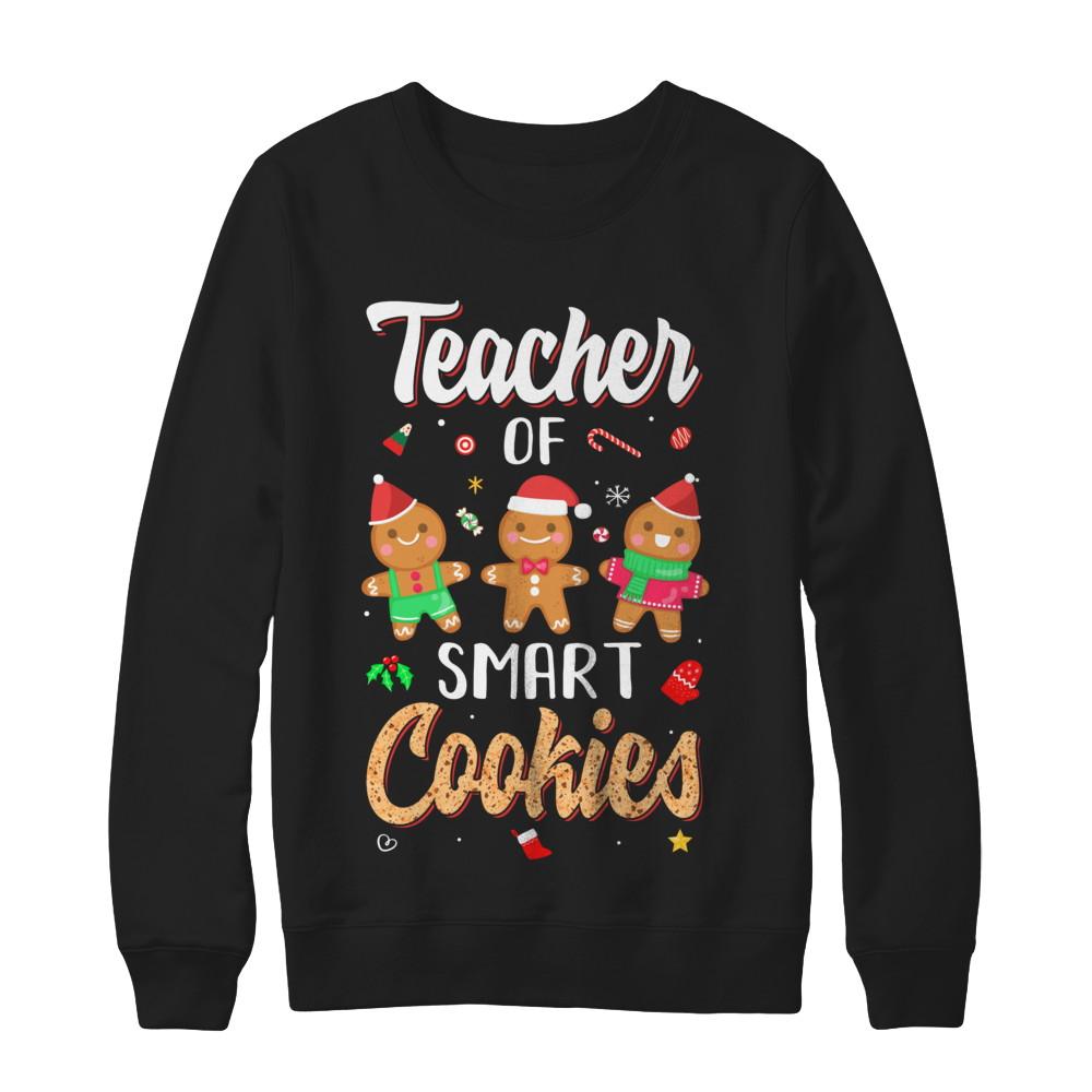 Cute Teacher Of Smart Cookies Merry Xmas Christmas-T-Shirt & Sweatshirt-Crewneck Sweatshirt-Black