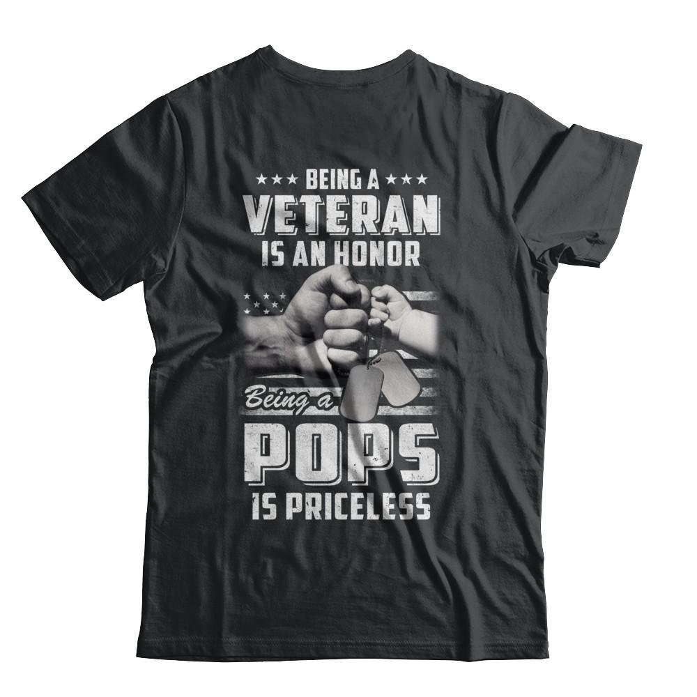 Being A Veteran Is An Honor Being A Pops Is Priceless-T-Shirt & Hoodie-Classic T-Shirt-Black