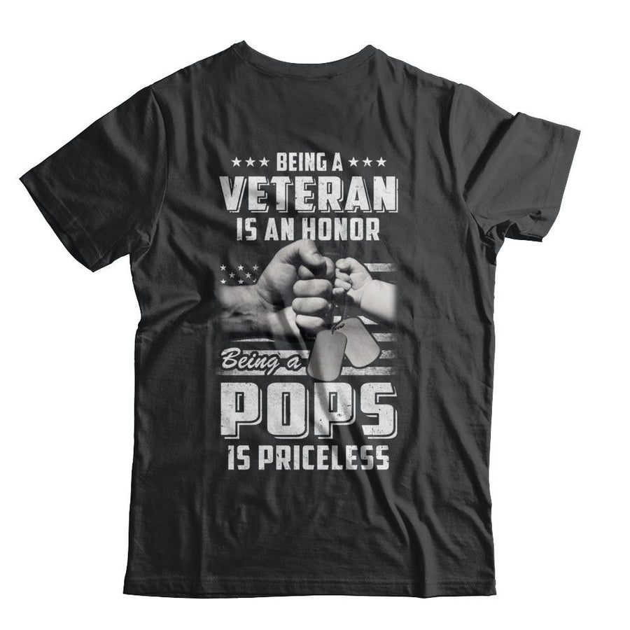 Being A Veteran Is An Honor Being A Pops Is Priceless-T-Shirt & Hoodie-Classic T-Shirt-Black