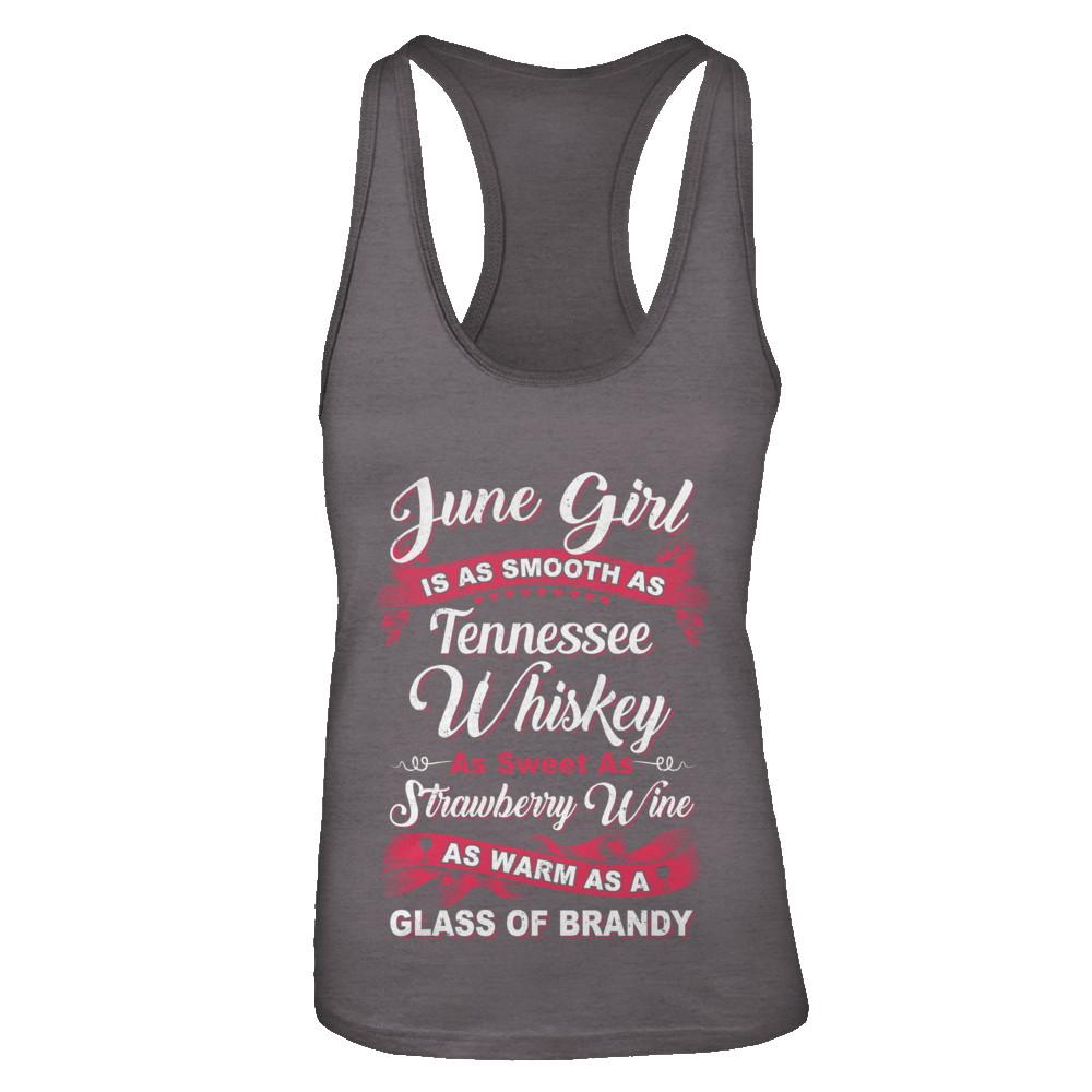 June Girl Is As Smooth As Tennessee Whiskey Birthday-T-Shirt & Tank Top-Women's Ideal Racerback Tank-Dark Grey
