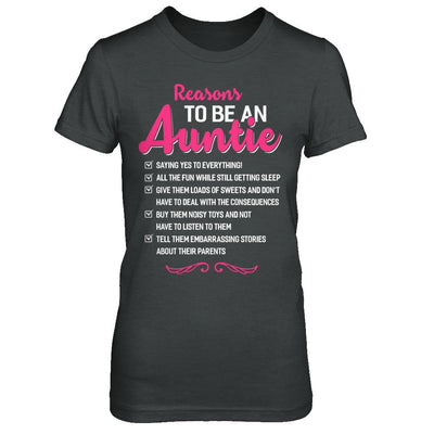Reasons To Be An Auntie Funny Aunt Gifts-T-Shirt & Hoodie-Women's T-Shirt-Dark Heather