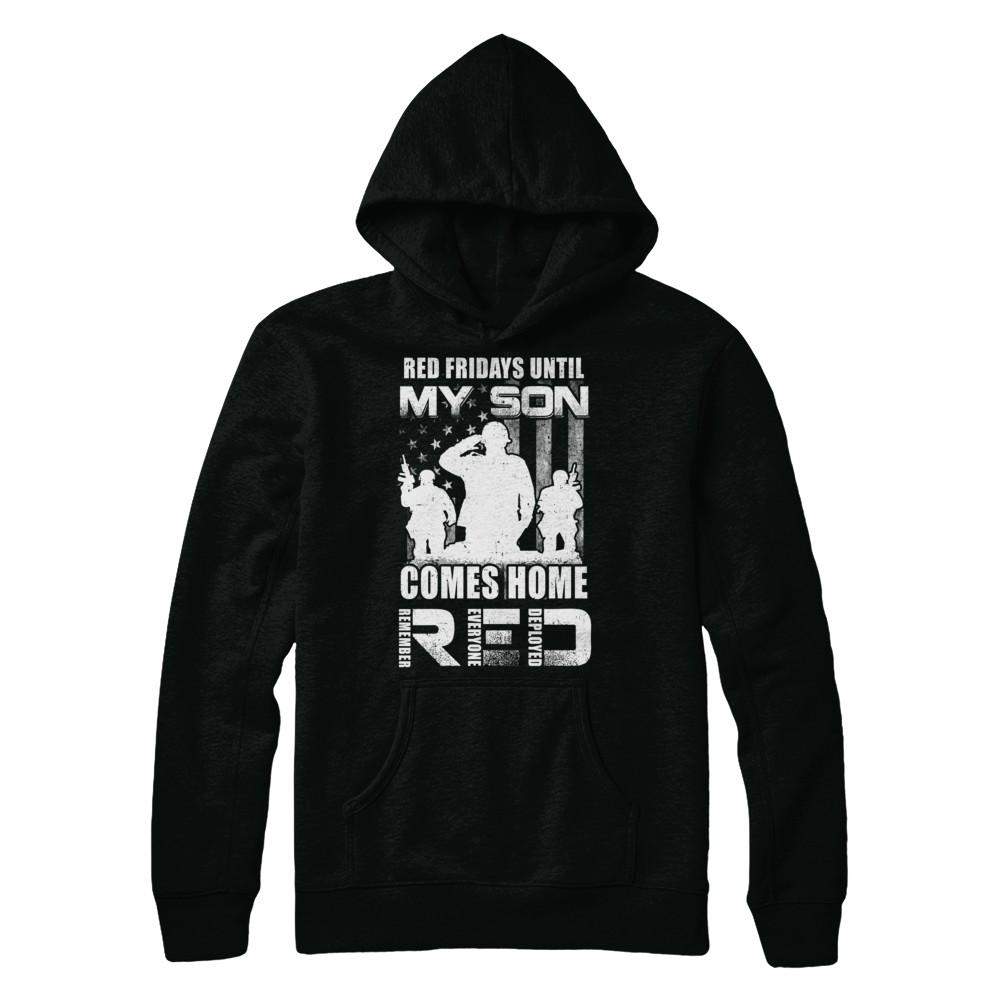 Red Friday Until My Son Comes Home Military Dad Mom-T-Shirt & Hoodie-Pullover Hoodie-Black
