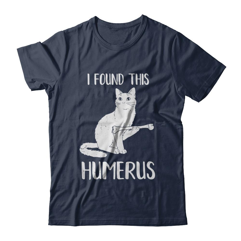 I Found This Humerus Cat Humorous-T-Shirt & Hoodie-Classic T-Shirt-Navy