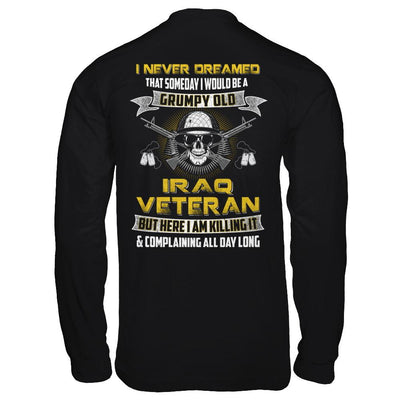 I Never Dreamed I Would Be A Grumpy Old Iraq Veteran-T-Shirt & Hoodie-Long Sleeve T-Shirt-Black