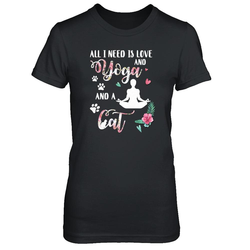 All I Need Is Love And Yoga And A Cat-T-Shirt & Tank Top-Women's T-Shirt-Black