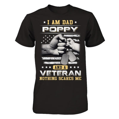 I'm A Dad Poppy And A Veteran Nothing Scares Me-T-Shirt & Hoodie-Classic T-Shirt-Black