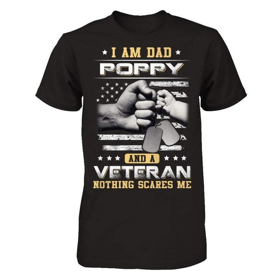 I'm A Dad Poppy And A Veteran Nothing Scares Me-T-Shirt & Hoodie-Classic T-Shirt-Black
