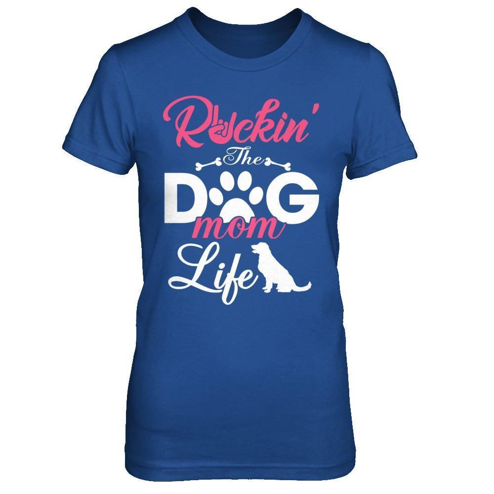 Rockin' The Dog Mom Life-T-Shirt & Hoodie-Women's T-Shirt-Royal