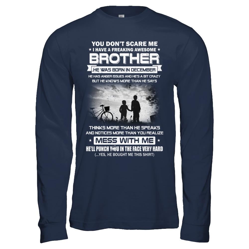 Freaking Awesome Brother He Was Born In December Sister-T-Shirt & Hoodie-Long Sleeve T-Shirt-Navy