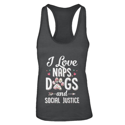 I Love Naps Dogs And Social Justice Dog Gift For Women-T-Shirt & Tank Top-Women's Ideal Racerback Tank-Black