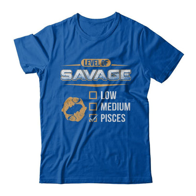 Level Of Savage Pisces-T-Shirt & Hoodie-Premium T-Shirt-Royal